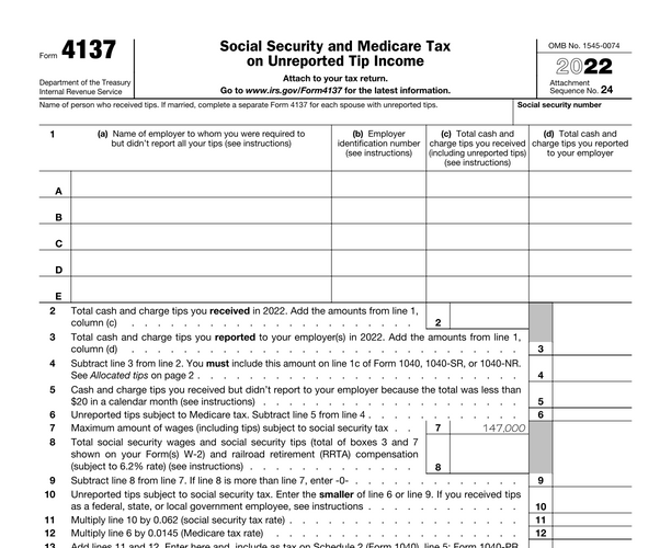 Document: Form 4137 (Social Security and Medicare Tax
on Unreported Tip Income)